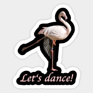 Let's dance flamingo Sticker